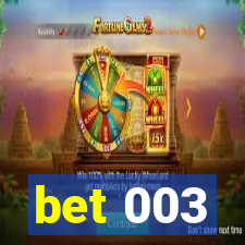 bet 003